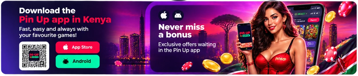 Pin Up app for Kenya on Android, iPhone and mobile browser